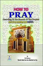 The Description Of The Prophet’s Prayer - Abdul-Azeez bin Abdullah bin Baaz