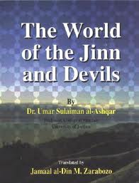 The World Of The Jinn And Devils by