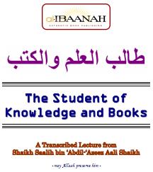 The Student of Knowledge & Books Islamic Book by Sheikh Saalih ibn Abdil-Azeez Aali Shaykh Saudi Arabia