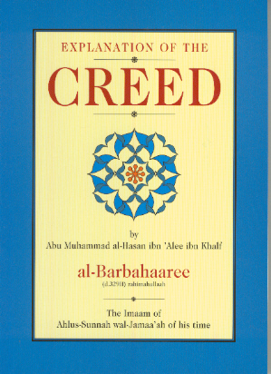 Explanation of the Creed (Kitab Sharh as-Sunnah) Imam al-Barbahaari